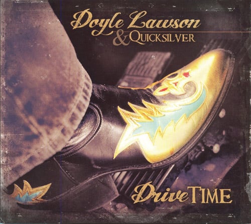 Doyle Lawson & Quicksilver - Drivetime - Bluegrass Unlimited