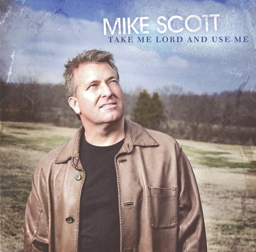 Mike Scott - Take Me Lord And Use Me - Bluegrass Unlimited
