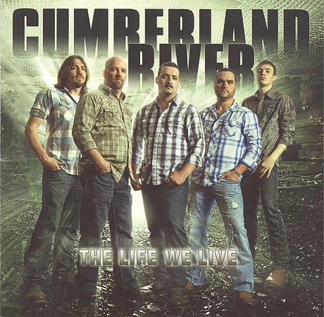 Cumberland River - The Life We Live - Bluegrass Unlimited
