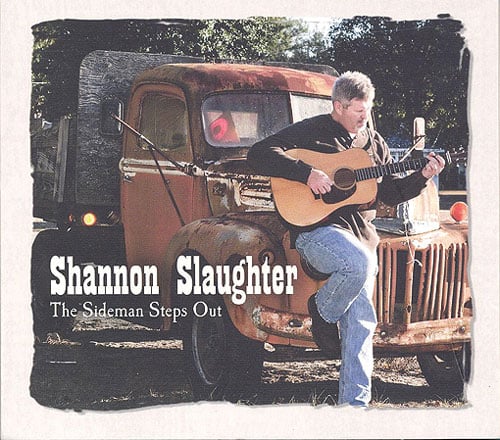 Shannon Slaughter - The Sideman Steps Out - Bluegrass Unlimited