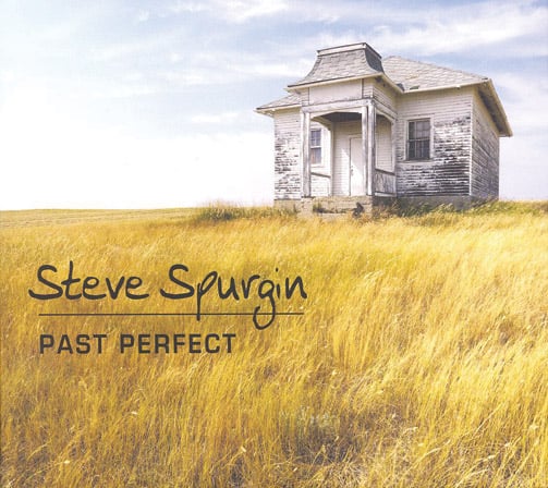Steve Spurgin - Past Perfect - Bluegrass Unlimited