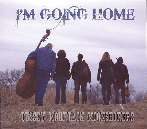 Tussey Mountain Moonshiners - Im Going Home - Bluegrass Unlimited