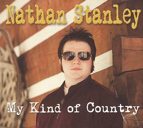 Nathan Stanley - My Kind Of Country - Bluegrass Unlimited